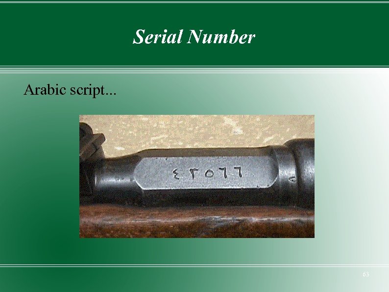 Serial Number Arabic script. . . 63 