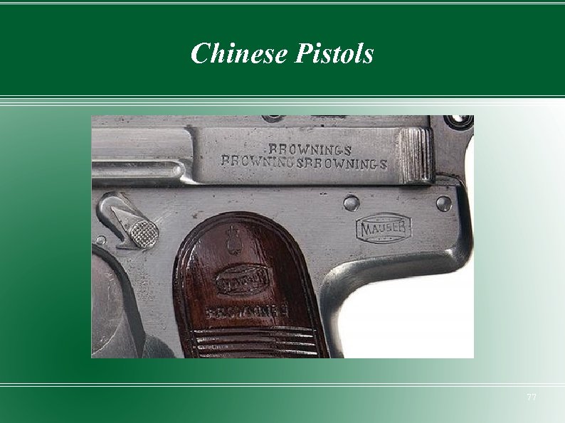Chinese Pistols 77 