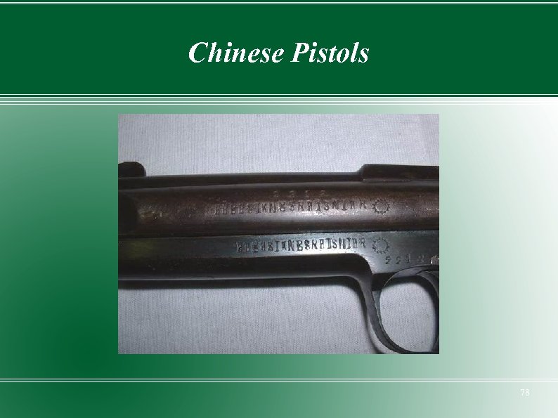 Chinese Pistols 78 