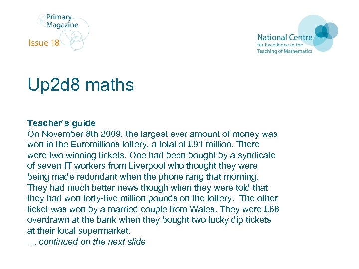 Up 2 d 8 maths Teacher’s guide On November 8 th 2009, the largest