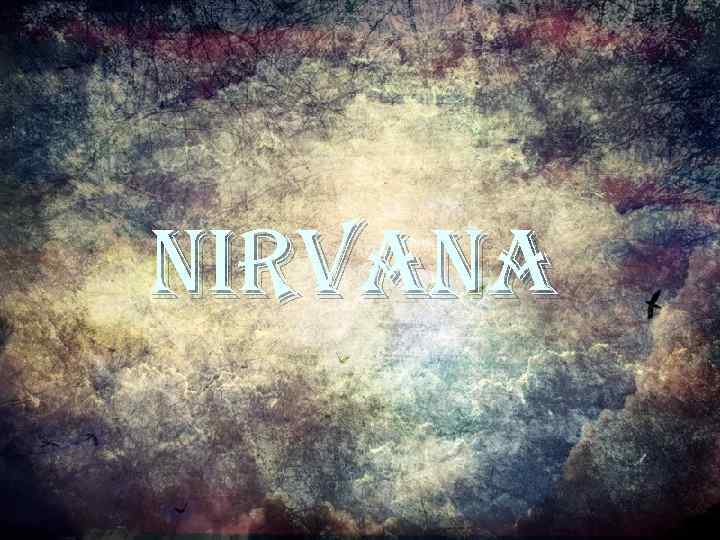 NIRVANA 