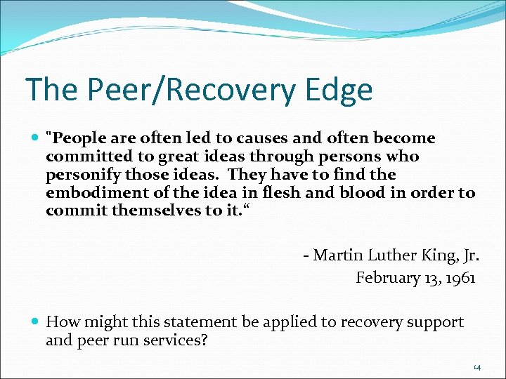 The Peer/Recovery Edge 