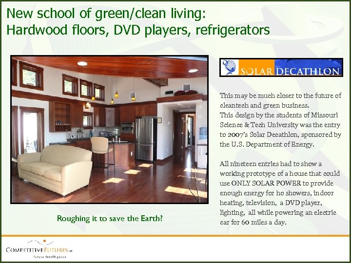 New school of green/clean living: Hardwood floors, DVD players, refrigerators This may be much