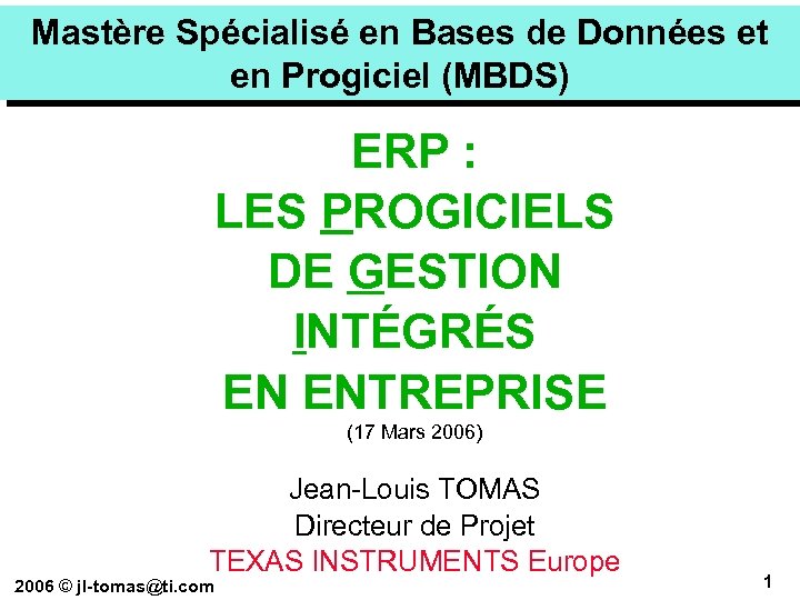 Mastère Spécialisé en Bases de Données et en Progiciel (MBDS) ERP : LES PROGICIELS