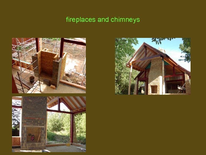 fireplaces and chimneys 