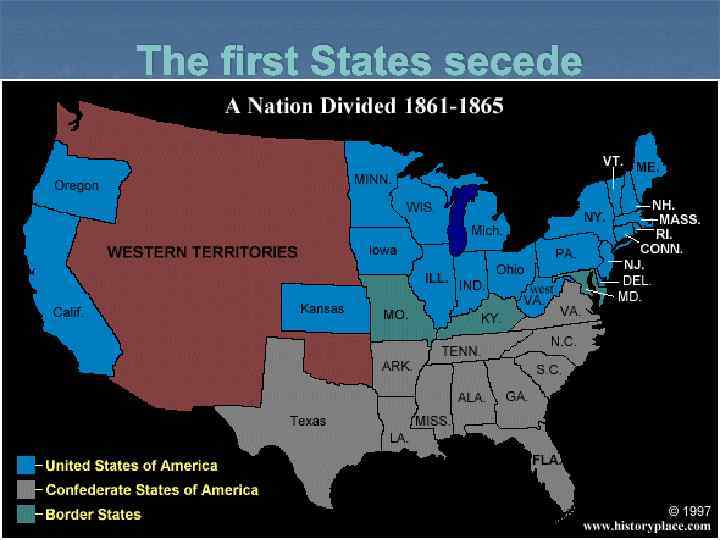 The first States secede 