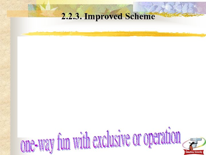 2. 2. 3. Improved Scheme 42 