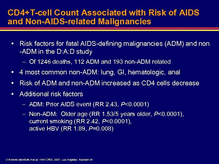 CD 4+T-cell Count Associated with Risk of AIDS and Non-AIDS-related Malignancies • Risk factors