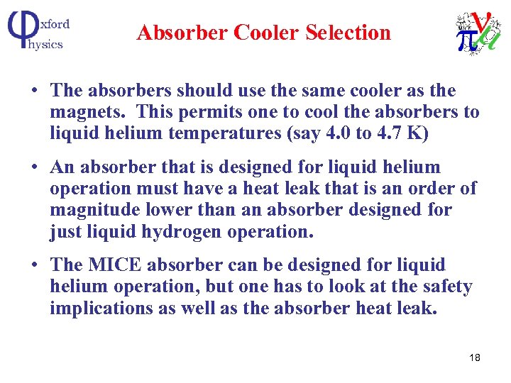 Absorber Cooler Selection • The absorbers should use the same cooler as the magnets.
