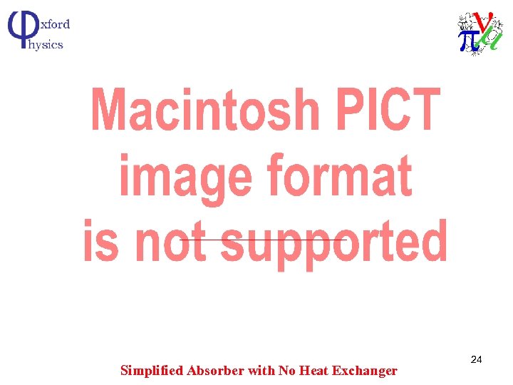 Simplified Absorber with No Heat Exchanger 24 