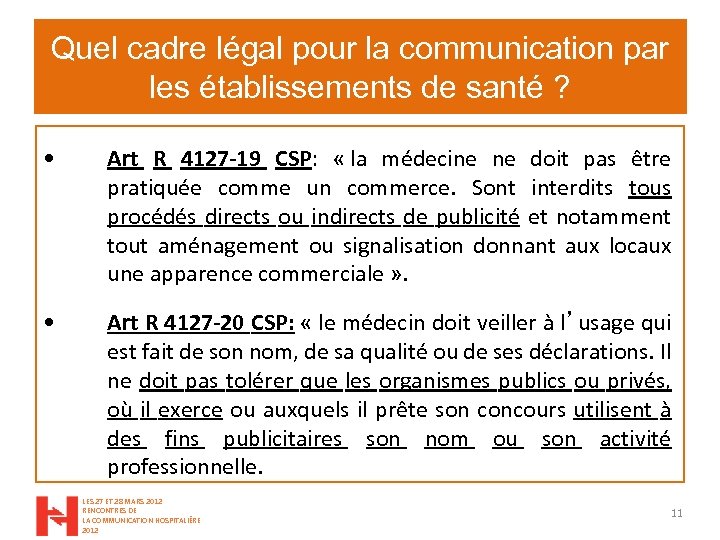 Quel cadre légal pour la communication par les établissements de santé ? • Art