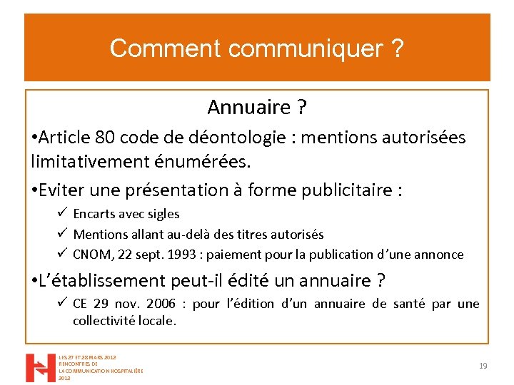 Comment communiquer ? Annuaire ? • Article 80 code de déontologie : mentions autorisées