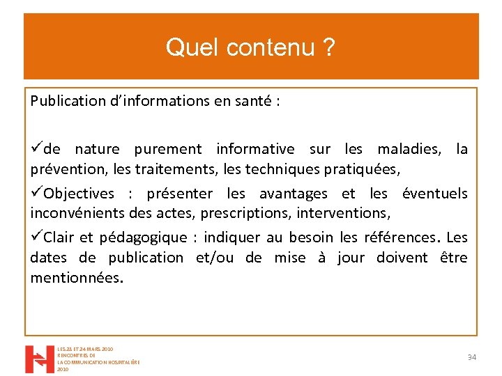 Quel contenu ? Publication d’informations en santé : üde nature purement informative sur les