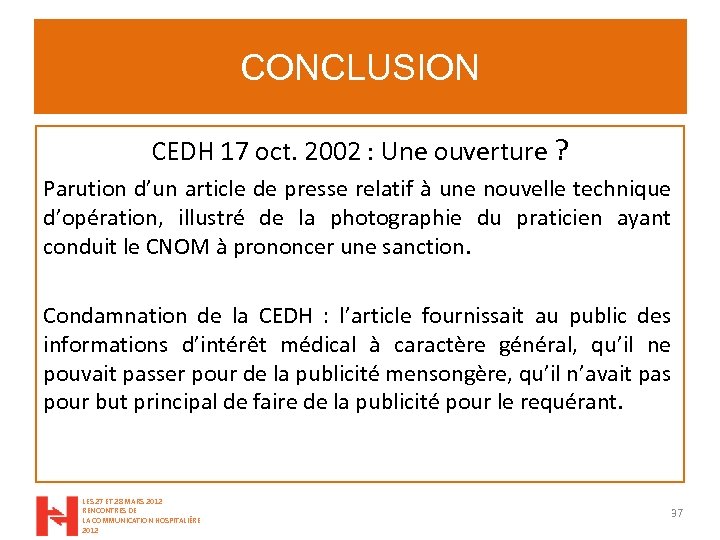 CONCLUSION CEDH 17 oct. 2002 : Une ouverture ? Parution d’un article de presse