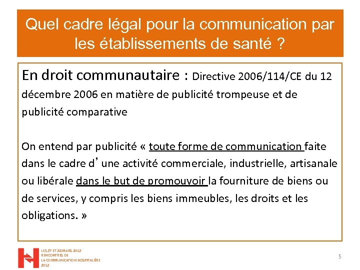 Quel cadre légal pour la communication par les établissements de santé ? En droit