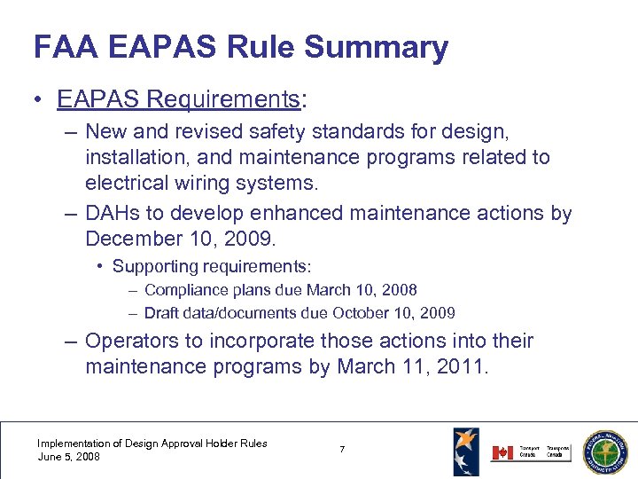 FAA EAPAS Rule Summary • EAPAS Requirements: – New and revised safety standards for