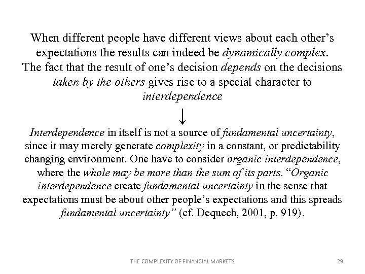 When different people have different views about each other’s expectations the results can indeed