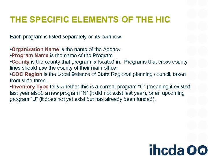 THE SPECIFIC ELEMENTS OF THE HIC Each program is listed separately on its own