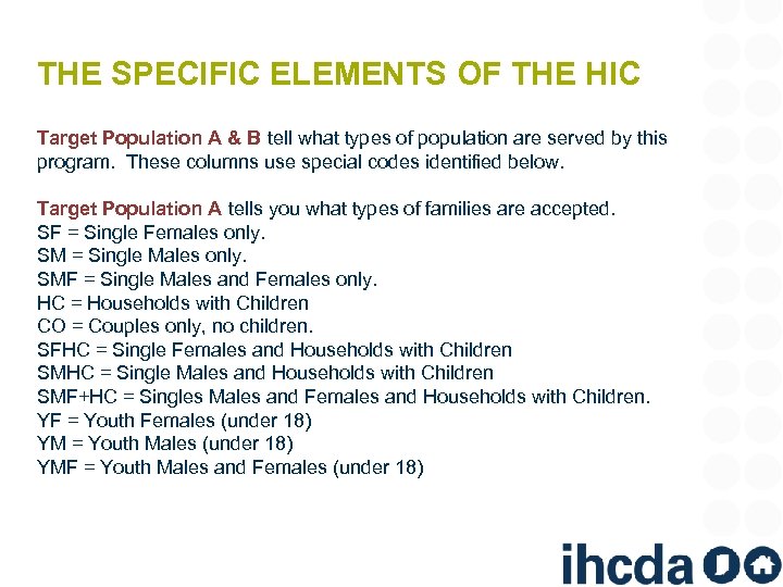 THE SPECIFIC ELEMENTS OF THE HIC Target Population A & B tell what types