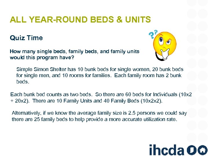 ALL YEAR-ROUND BEDS & UNITS Quiz Time How many single beds, family beds, and