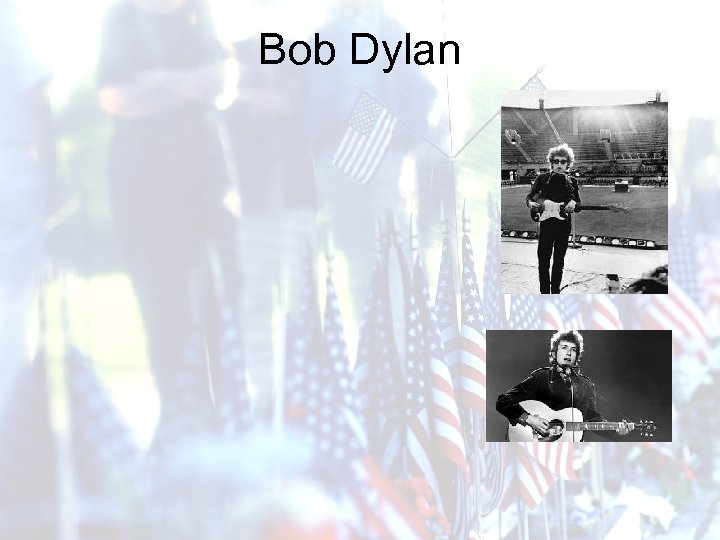Bob Dylan 