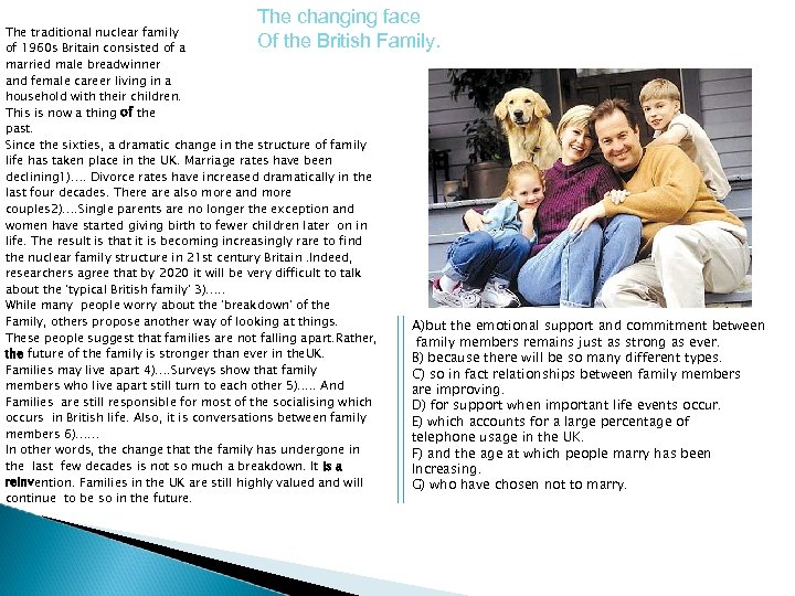 The changing face Of the British Family. The traditional nuclear family of 1960 s