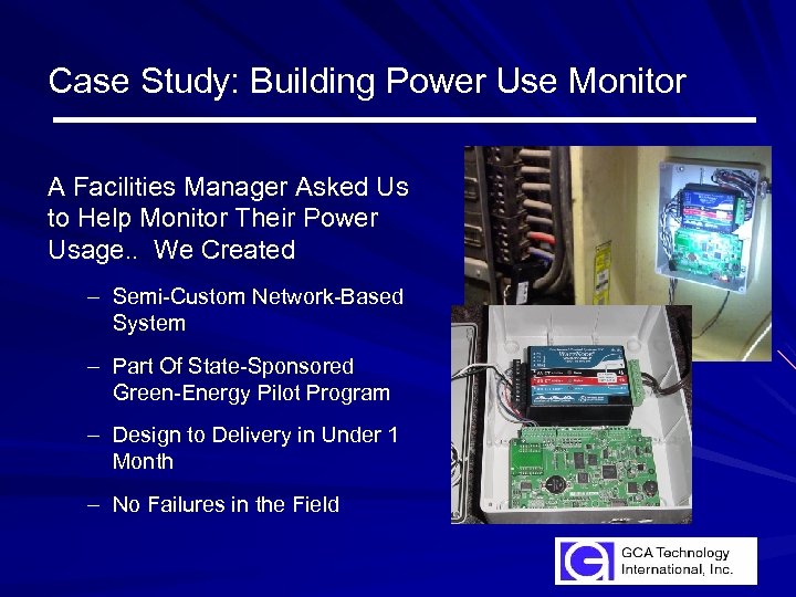 Case Study: Building Power Use Monitor A Facilities Manager Asked Us to Help Monitor