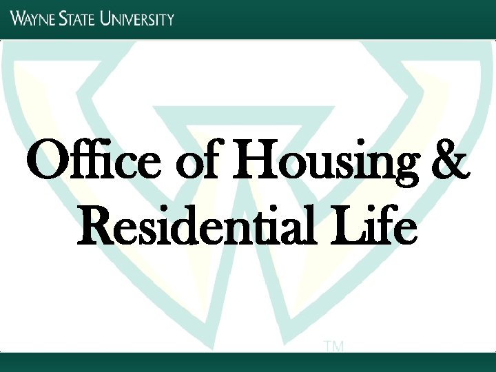 Office of Housing & Residential Life 