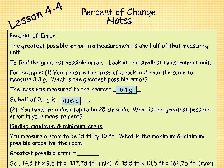 4 -4 on ess L Percent of Change Notes Percent of Error The greatest