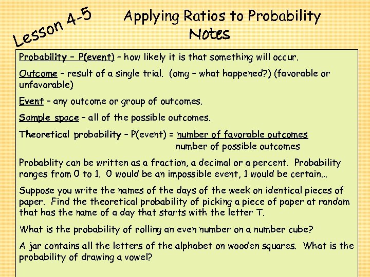 4 -5 son es L Applying Ratios to Probability Notes Probability – P(event) –