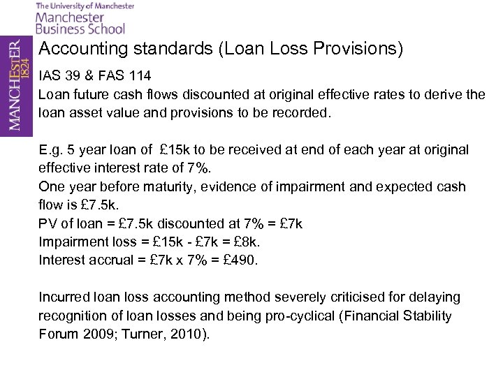 Accounting standards (Loan Loss Provisions) IAS 39 & FAS 114 Loan future cash flows