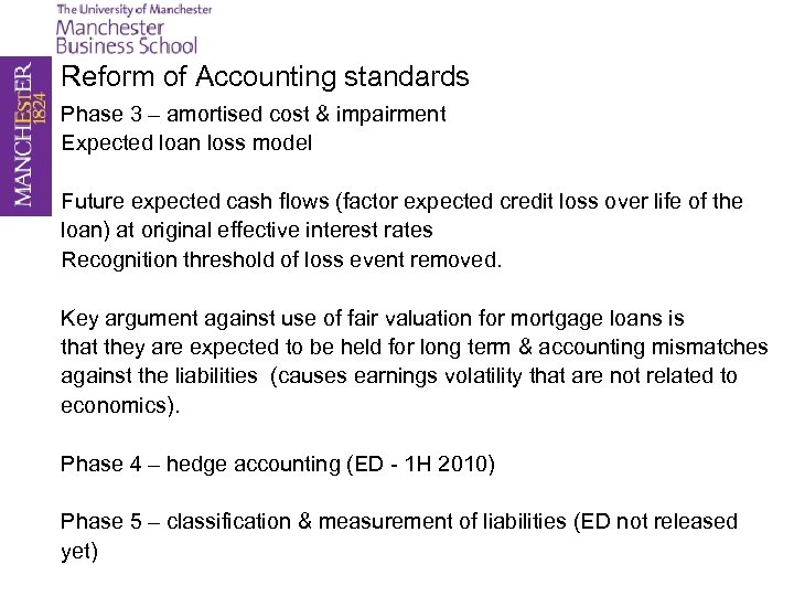 Reform of Accounting standards Phase 3 – amortised cost & impairment Expected loan loss