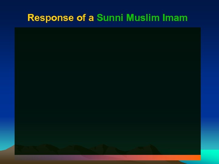 Response of a Sunni Muslim Imam 
