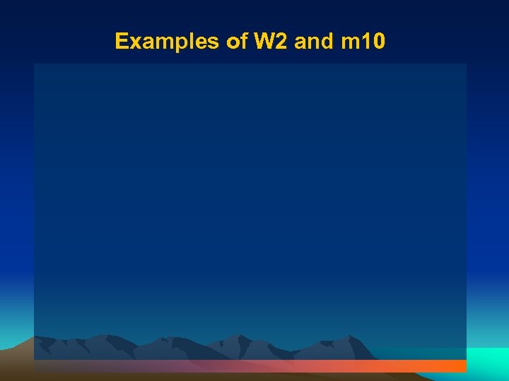 Examples of W 2 and m 10 
