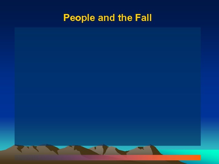 People and the Fall 