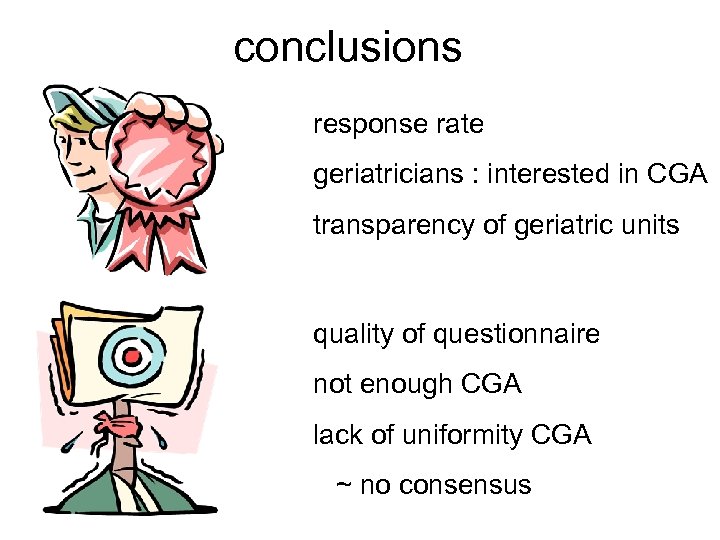 conclusions response rate geriatricians : interested in CGA transparency of geriatric units quality of