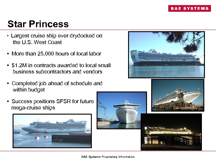 Star Princess • Largest cruise ship ever drydocked on the U. S. West Coast