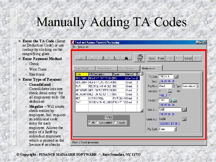 Manually Adding TA Codes n n n Enter the TA Code (Same as Deduction