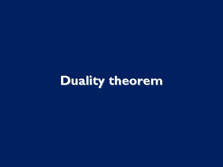 Duality theorem 
