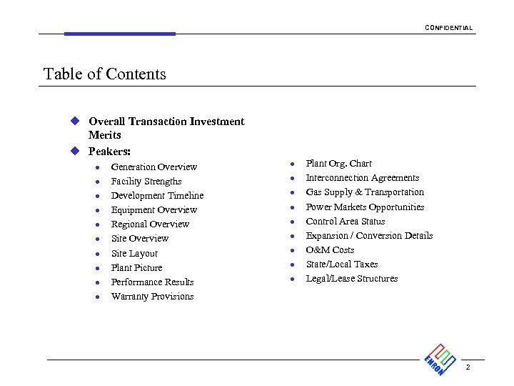 CONFIDENTIAL Table of Contents u Overall Transaction Investment Merits u Peakers: · · ·
