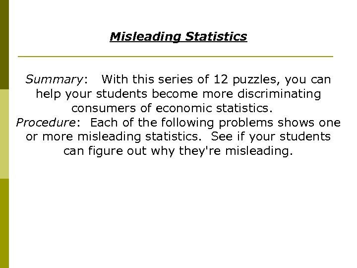 Misleading Statistics Summary: With this series of 12 puzzles, you can help your students