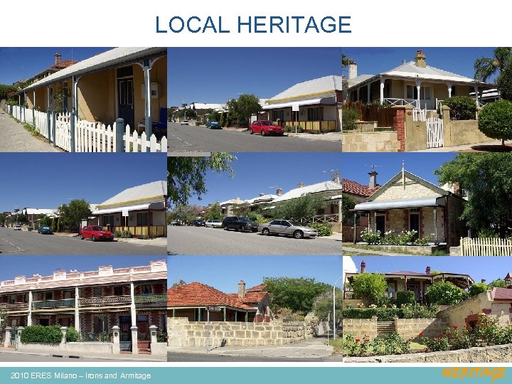 LOCAL HERITAGE 2010 ERES Milano – Irons and Armitage HERITAGE 