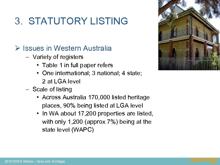 3. STATUTORY LISTING Ø Issues in Western Australia – Variety of registers • Table
