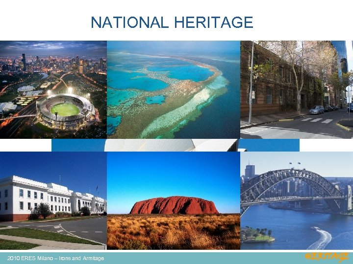 NATIONAL HERITAGE 2010 ERES Milano – Irons and Armitage HERITAGE 