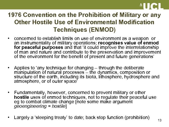 1976 Convention on the Prohibition of Military or any Other Hostile Use of Environmental
