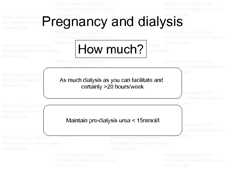Slides courtesy of Matt Hall Slides courtesy of Matt Hall Nottingham University Hospitals Nottingham
