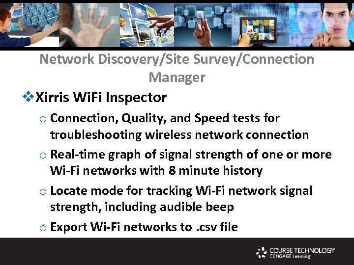Network Discovery/Site Survey/Connection Manager v. Xirris Wi. Fi Inspector o Connection, Quality, and Speed