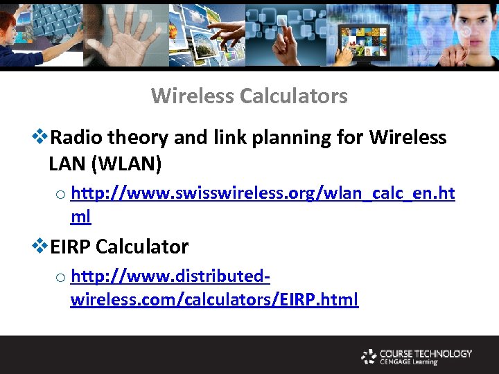 Wireless Calculators v. Radio theory and link planning for Wireless LAN (WLAN) o http: