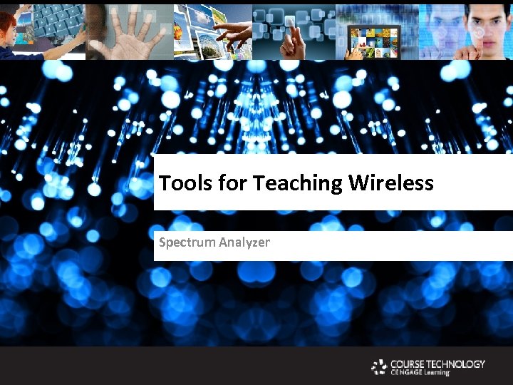 Tools for Teaching Wireless Spectrum Analyzer 