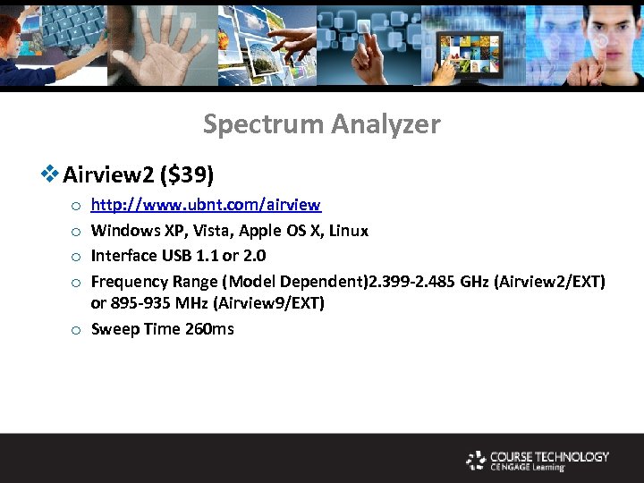 Spectrum Analyzer v Airview 2 ($39) http: //www. ubnt. com/airview Windows XP, Vista, Apple